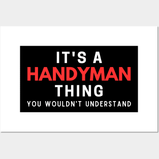 It's A Handyman Thing You Wouldn't Understand Posters and Art